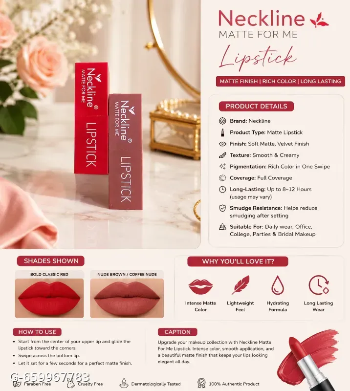 These are Neckline Matte For Me lipsticks, featuring a matte finish and available in sets of 2 versatile shades.